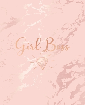 Girl Boss: Inspirational Quote Notebook, Soft Pink Marble and Rose Gold | 7.5 x 9.25, 120 College Ruled Pages