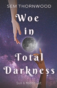 Paperback Woe in Total Darkness Book