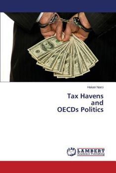 Paperback Tax Havens and Oecds Politics Book