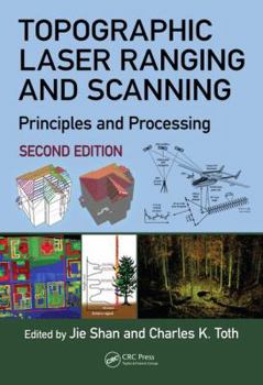 Hardcover Topographic Laser Ranging and Scanning: Principles and Processing, Second Edition Book