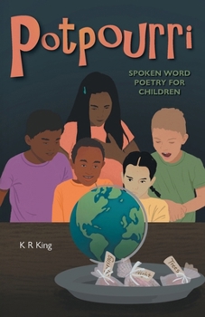 Paperback Potpourri: Spoken Word Poetry for Children Book