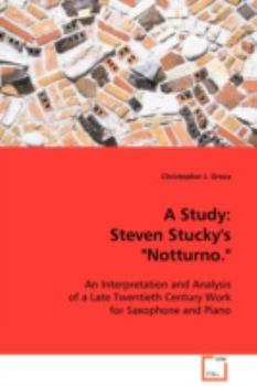 Paperback A Study: Steven Stucky`s "Notturno." Book