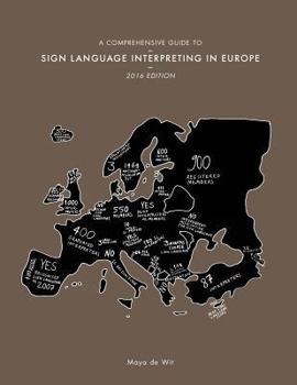 Paperback A Comprehensive Guide to Sign Language Interpreting in Europe, 2016 edition Book