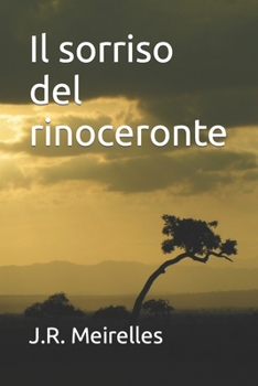Paperback Il sorriso del rinoceronte [Italian] Book