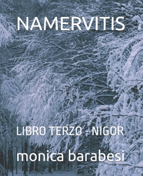 Paperback Namervitis: Libro Terzo - Nigor [Italian] Book