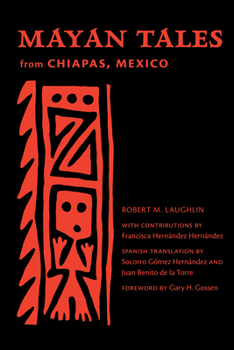 Hardcover Mayan Tales from Chiapas, Mexico Book