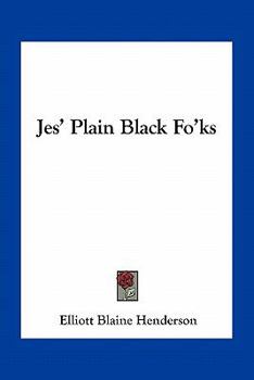 Paperback Jes' Plain Black Fo'ks Book