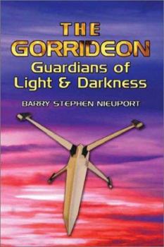 Paperback The Gorrideon, Guardians of Light and Darkness Book