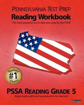 Paperback Pennsylvania Test Prep Reading Workbook Pssa Reading Grade 5: Aligned to the 2011-2012 Pssa Reading Test Book
