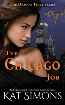 Chicago Job : A Dragon Thief Story