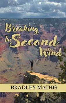 Paperback Breaking the Second Wind Book