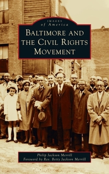 Hardcover Baltimore and the Civil Rights Movement Book