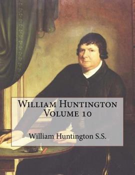 Paperback William Huntington Volume 10 Book