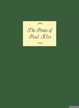 The Prints of Paul Klee