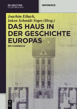 Hardcover Das Haus in der Geschichte Europas [German] Book