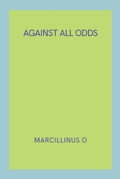 Paperback Against All Odds Book
