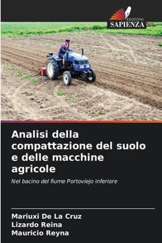 Paperback Analisi della compattazione del suolo e delle macchine agricole [Italian] Book