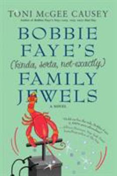 Paperback Bobbie Faye's (kinda, sorta, not exactly) Family Jewels Book