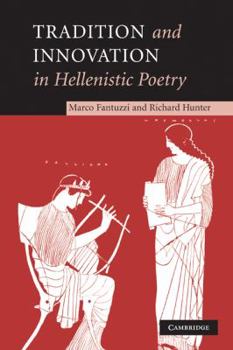 Paperback Tradition and Innovation in Hellenistic Poetry Book