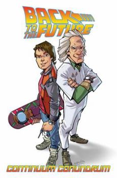 Back to the Future: Continuum Conundrum - Book #2 of the Back to the Future (2015)