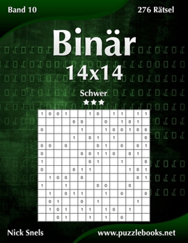 Paperback Binär 14x14 - Schwer - Band 10 - 276 Rätsel [German] Book