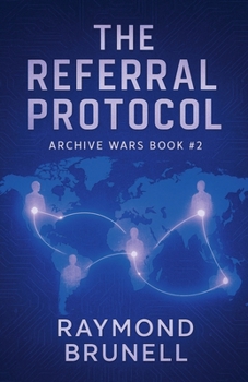 The Referral Protocol (The Archive Wars)