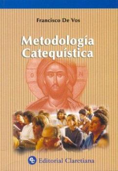 Paperback Metodologia Catequista (Spanish Edition) [Spanish] Book