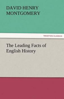 Paperback The Leading Facts of English History Book