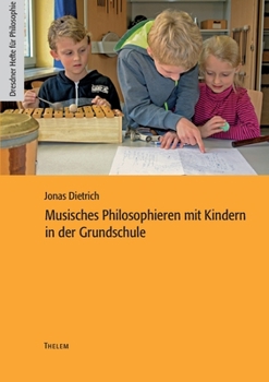 Paperback Musisches Philosophieren mit Kindern in der Grundschule [German] Book