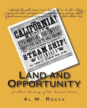 Paperback Land and Opportunity: A Short History of the United States Book