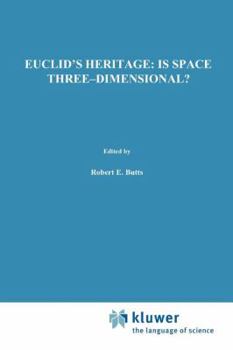 Paperback Euclid's Heritage. Is Space Three-Dimensional? Book