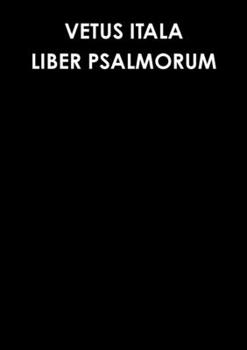 Paperback Vetus Itala. Liber Psalmorum [Latin] Book