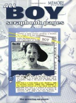 Paperback All-Boy Scrapbook Pages: The Growing Up Years Book