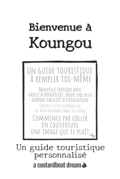 Bienvenue ? Koungou: Un guide touristique personnalis?