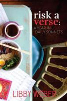 Paperback Risk a Verse: A Year in Daily Sonnets Book