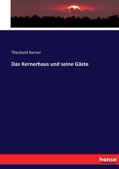 Paperback Das Kernerhaus und seine Gäste [German] Book