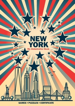 Paperback New York (My Globetrotter Book): Travel activity book for children 6-12 years old Book