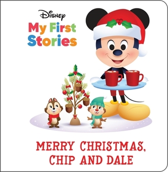 Disney My First Stories: Merry Christmas, Chip and Dale - Book  of the Disney My First Stories