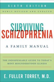 Paperback Surviving Schizophrenia, 6th Edition Book