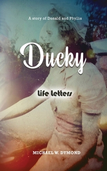 Paperback Ducky: Life Letters Book