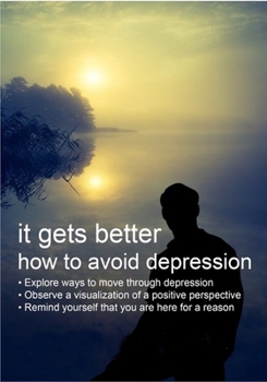 DVD It Gets Better: How to Avoid Depression Book