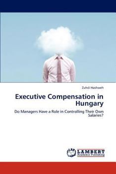 Paperback Executive Compensation in Hungary Book