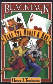 Paperback Blackjack: Take the Money and Run Book