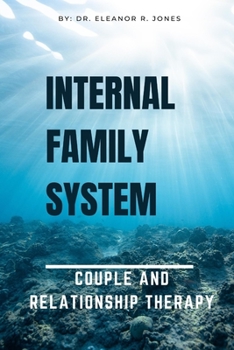 Paperback Internal Family System Therapy: Couples and Relationship therapy Book