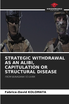 Paperback Strategic Withdrawal as an Alibi, Capitulation or Structural Disease Book