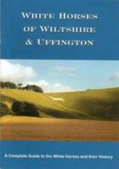 Paperback White Horses of Wiltshire and Uffington Book