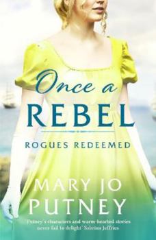 Once a Rebel - Book #2 of the Rogues Redeemed