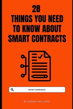 Paperback 28 Things You Need to Know About Smart Contracts Book
