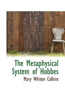 The Metaphysical System of Hobbes