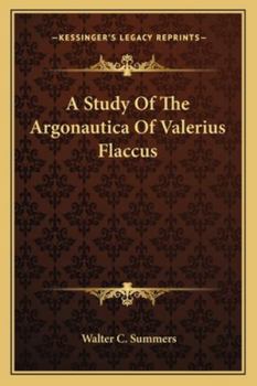 Paperback A Study Of The Argonautica Of Valerius Flaccus Book